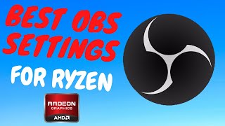 Best OBS settings for Ryzen APU I Quick Toturial