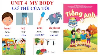 [TIẾNG ANH LỚP 1] Unit 4: My body | Cơ thể của tôi | HÌNH SÁCH VÀ GIỌNG ĐỌC | I-Learn Smart Start 1