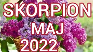 SKORPION - horoskop na MAJ 2022! TAROT!