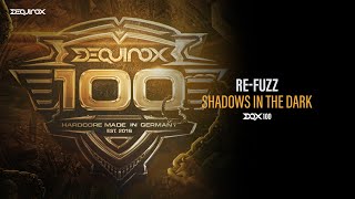 [DQX100] Re-Fuzz - Shadows In The Dark