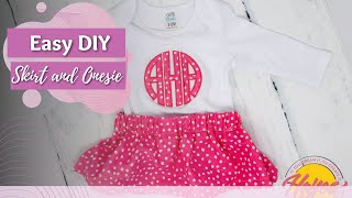 Skirt and Onesie Tutorial | How to Embroidery a Onesie | How to Sew a Skirt