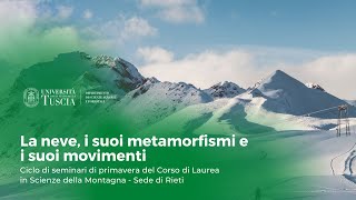 🖥️ WEBINAR | LA NEVE, I SUOI METAMORFISMI E I SUOI MOVIMENTI