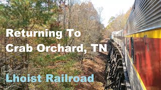 Returning to Crab Orchard on the Lhoist Railroad - Former Tennessee Central Railway