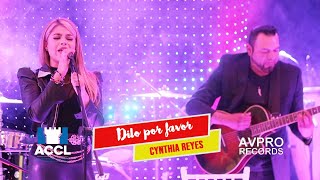 CYNTHIA REYES - DILO POR FAVOR