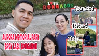 ROAD TRIP TO BRGY LABI, BONGABON, NE | AURORA MEMORIAL NATIONAL PARK | HOLIDAYS 2022