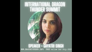 Gayatri Singh Speaker at the International Dragon Thunder Summit 2023