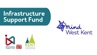 Infrastructure Support Fund - West Kent Mind