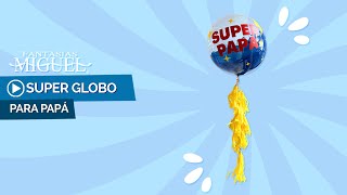 Super globo para papá