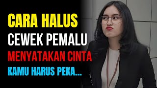 Apakah Dia Menyukaimu? Ketahui 6 Cara Halus Perempuan Pemalu Menunjukkan Perasaan Cinta