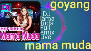 DJ REMIX MAMA MUDA FULL HOOTNYA