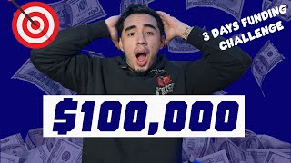 How I Made $100,000 in Just 3 Days: My Ultimate Funding Challenge Success Story!