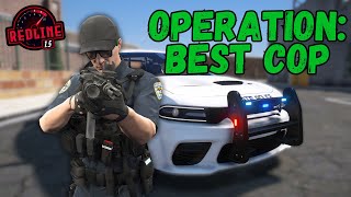 Operation: Best Cop - RedlineRP