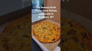 The famous Griot Pizza  from Potiwa restaurant in Brooklyn, NY @potiwapizza5741