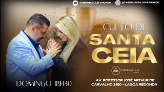 CULTO DE SANTA CEIA    - 18H30 -03/11/2024 - DOMINGO