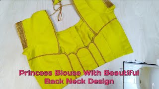 Princess cut blouse cutting & stitching | DIY princess cut blouse | Blouse back neck design |Blouse