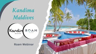 Roam Maldives Webinar | Kandima Maldives | 11.04.2024