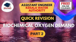 REVISION SERIES -WWE PART 2 | BIOCHEMICAL OXYGEN DEMAND |GATE| ESE |SSC JE  FREE KWA AE COURSES!!