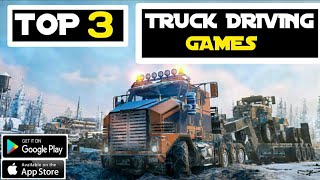 top 3 truck driving games for android || truck games for android