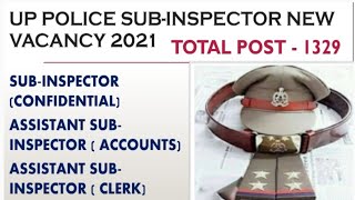 UP POLICE Sub-inspector /ASI NEW VACANCY 2021| UP Police Accountant/ Clerk new vacancy 2021