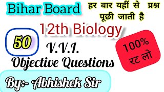 Class 12th biology vvi objective question 2024 | 12th biology vvi objective question | biology