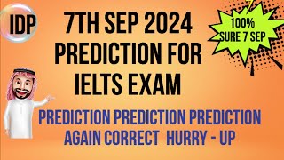 7th SEPTEMBER 2024 IELTS EXAM  PREDICTION | PREDICTION 7th SEP 2024 IELTS  | IMP. CUE CARDS SEP 2024