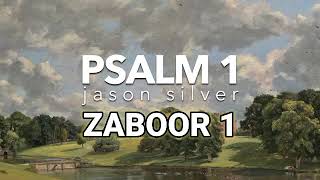 ZABOOR 1 || O Dhan Ha Jo Na Maannda || Psalm 1 || Mazameer 1 || Zaboor and Mashi song