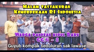 PANDEAN KIDUL BARU GUYUB KOMPAK // MALAM' KEMERDEKAAN RI KE 79 TAHUN' 2024