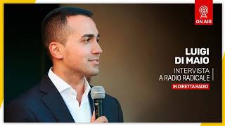 Ministro Di Maio, intervista a Radio Radicale.