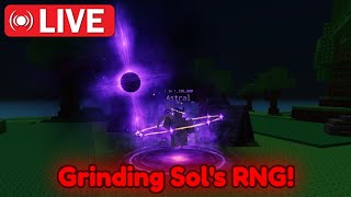 Grinding Sol's RNG | LIVE🔴 [Sol's RNG]