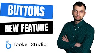 Looker Studio Buttons - New Feature