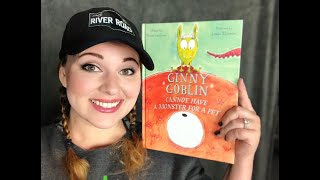 Storytime Sunday: Ginny Goblin Cannot Have a Monster for a Pet by David Goodner