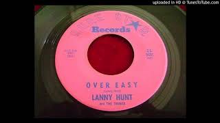 LANNY HUNT & THEMES over easy