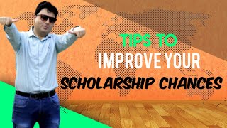 Top 7 tips to improve your chances of winning Scholarship