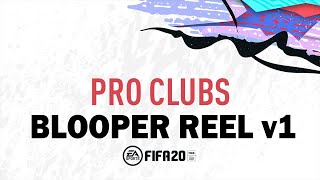 FIFA 20 Pro Clubs Blooper Reel v1