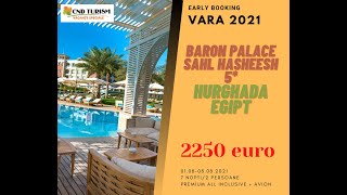 Baron Palace Sahl Hasheesh - Charter Avion Hurghada Egipt 2021