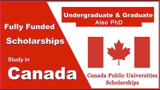 Canada Public Universities Scholarships 2021 | Fully Funded