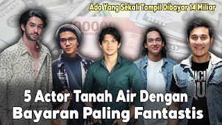 WOOW! Inilah Daftar Aktor Tanah Air Dengan Bayaran Termahal Saat Ini