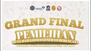 [LIVE] GRAND FINAL PEMILIHAN DUTA MAHASISWA GENRE UNIVERSITAS MUHAMMADIYAH METRO 2024