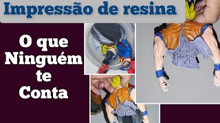 Deu ruim! impressão de resina, o que ninguém conta!