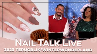 2023 terugblik/Winter wonderland - Nail Talk Live