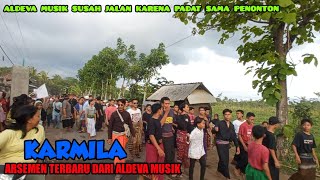 ALDEVA MUSIK MEMBAWAKAN ARSEMEN TERBARU NYA KARMILA BIKIN PADAT SAMA PENONTON..