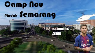 Camp Nou ke Semarang Infraworks Animation