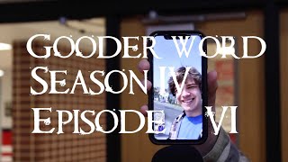 The Gooder Word - Season 4 Episode 6