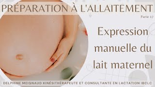 Préparation à l'allaitement - Techniques d'expression manuelle du lait maternel