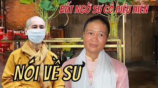 Bất Ngờ Sư Cô Diệu Hiền nói về Sư Thích Chân Quang