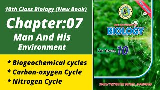 Biogeochemical cycles class 10 | Biology class 10 chapter 7| Class 10 new biology book