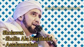 Sholawat Habib Syech Bin AA "Shollu Ala Nurilladzi dan Assalamualaik"