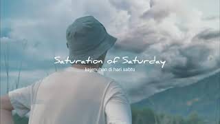 Saturation of Saturday