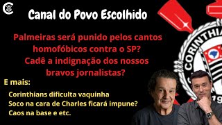 Palmeiras será punido pelos cantos homofóbicos contra o SP? Cadê a indignação dos "jornalistas"?