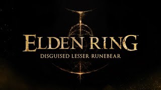 Elden Ring - Disguised Lesser Runebear as Wandering Noble, Limgrave, No Damage +0